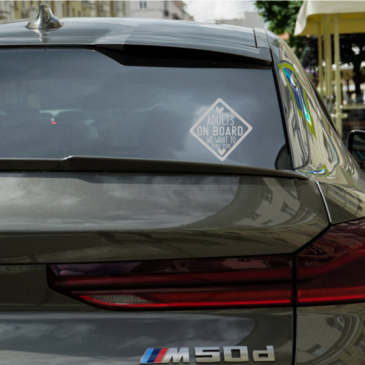 Adults on Board We Want to Live Too – Bumper Sticker in Dark with Silver vinyl