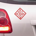 Adults on Board We Want to Live Too – Bumper Sticker in Standard with Red vinyl