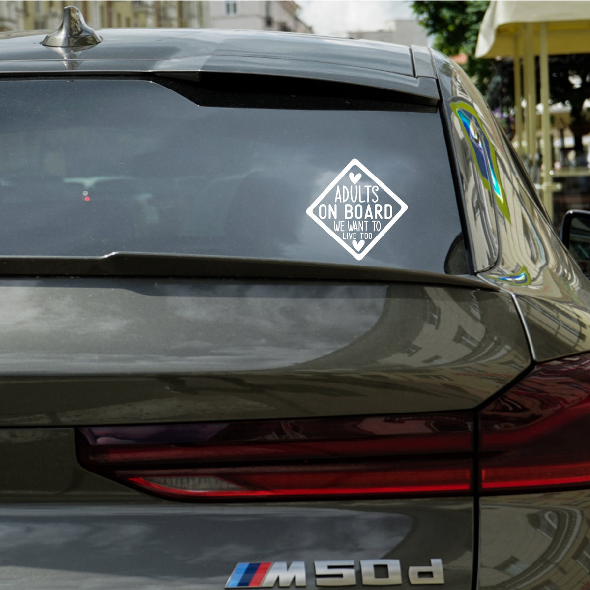 Adults on Board We Want to Live Too bumper sticker in standard