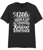 Dads Know a Lot Grandpas Know Everything t-shirt in black