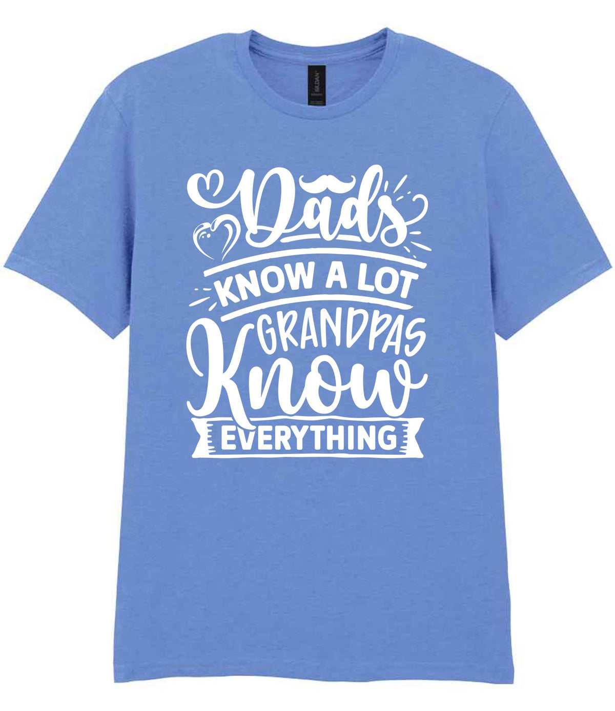 Dads Know a Lot Grandpas Know Everything t-shirt in carolina blue