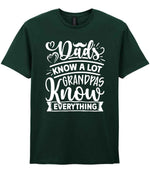 Dads Know a Lot Grandpas Know Everything t-shirt in forest green
