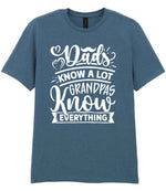 Dads Know a Lot Grandpas Know Everything t-shirt in indigo
