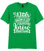 Dads Know a Lot Grandpas Know Everything – Unisex T-Shirt in Irish Green