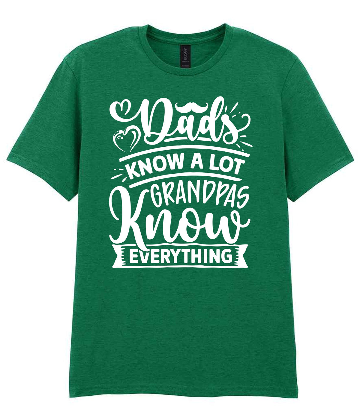 Dads Know a Lot Grandpas Know Everything t-shirt in kelly green