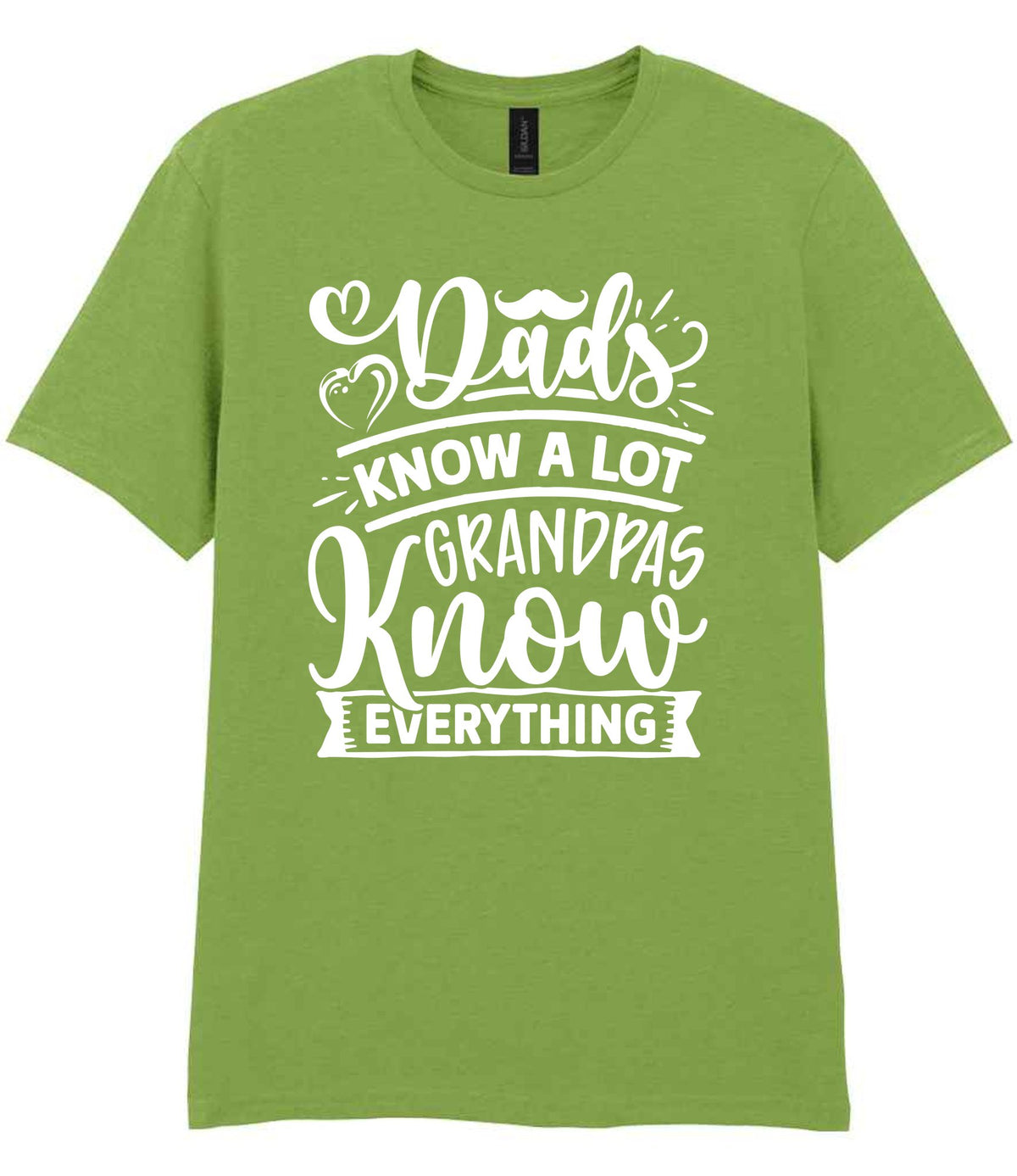 Dads Know a Lot Grandpas Know Everything – Unisex T-Shirt in Kiwi