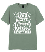 Dads Know a Lot Grandpas Know Everything t-shirt in sage
