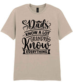 Dads Know a Lot Grandpas Know Everything t-shirt in sand