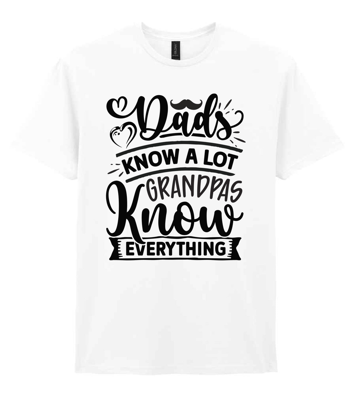Dads Know a Lot Grandpas Know Everything t-shirt in white
