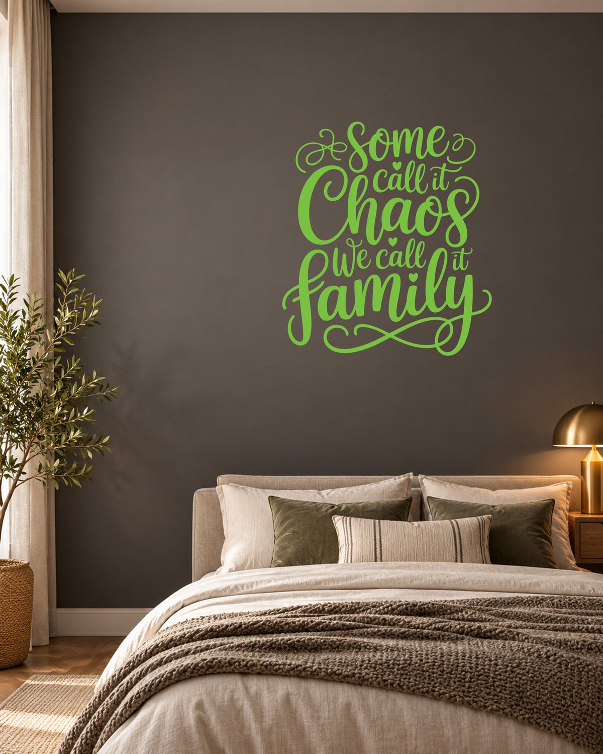 Some Call It Chaos We Call It Family – Wall Sticker in Dark Wall with Lime Green vinyl