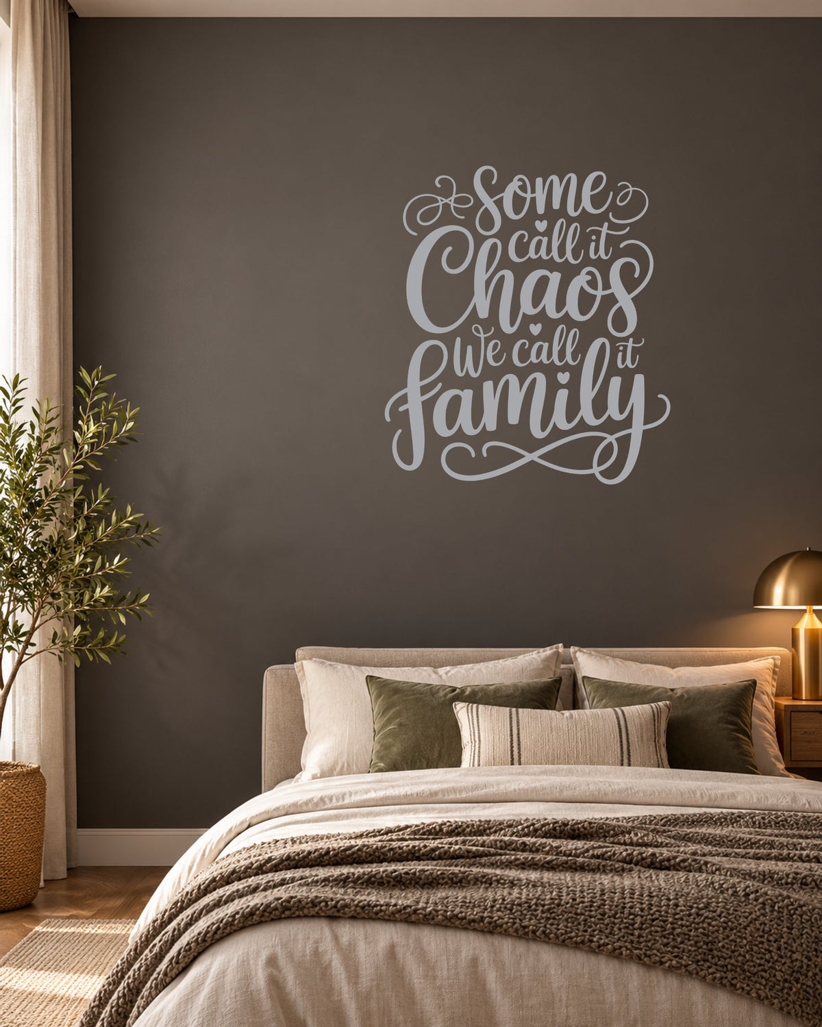 Some Call It Chaos We Call It Family – Wall Sticker in Dark Wall with Silver Grey vinyl