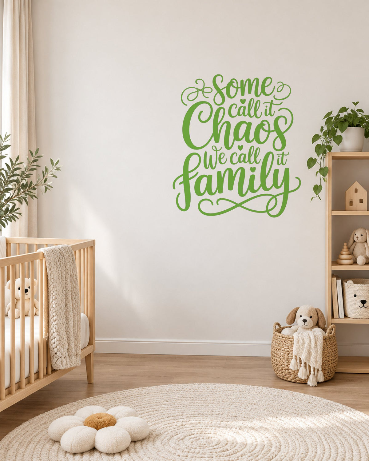 Some Call It Chaos We Call It Family – Wall Sticker in Light Wall with Lime Green vinyl