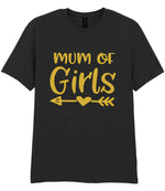 Mum of Girls – Unisex T-Shirt in Black with Gold vinyl