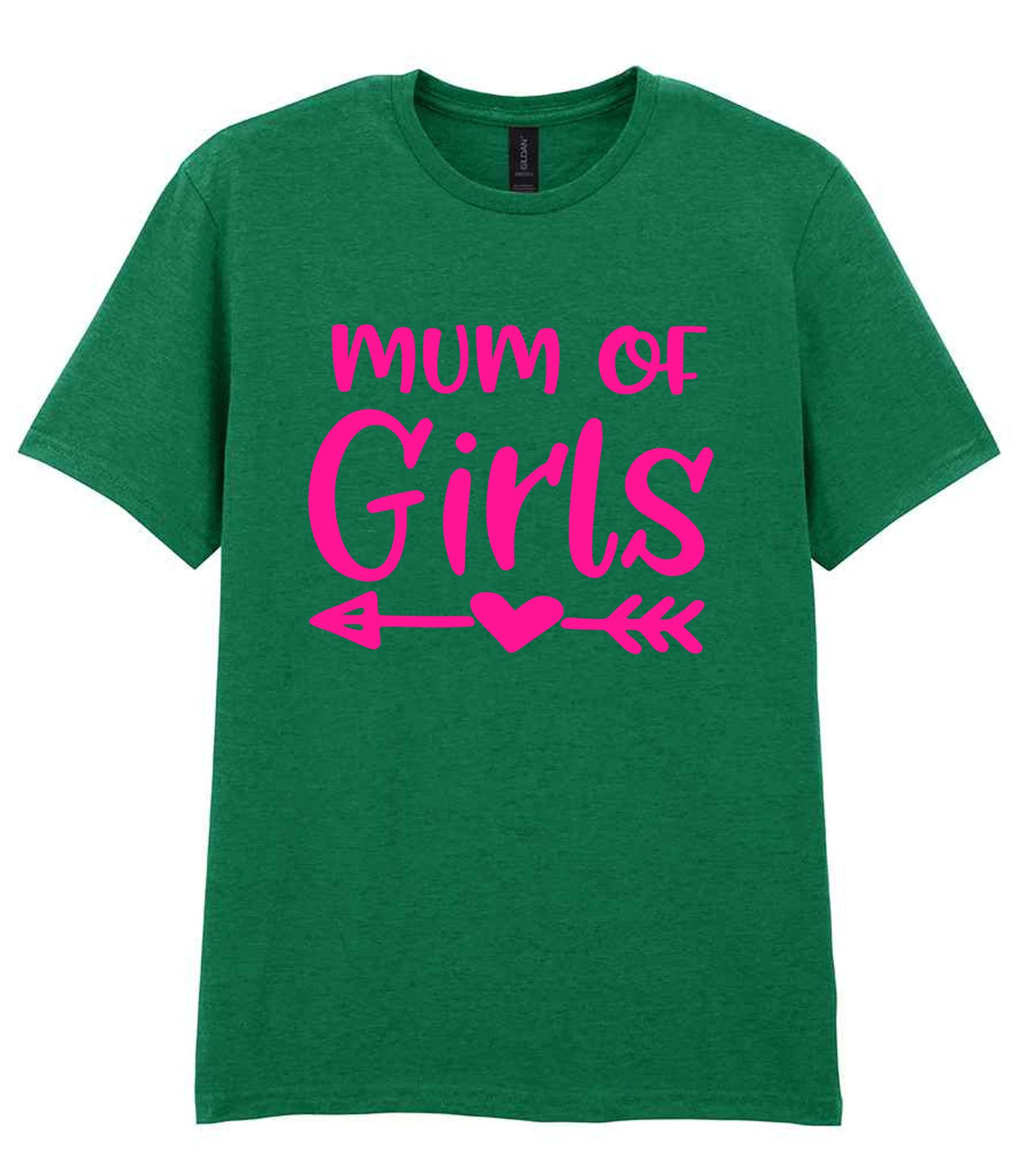 Mum of Girls – Unisex T-Shirt in Kelly Green with Hot Pink vinyl