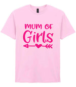 Mum of Girls – Unisex T-Shirt in Light Pink with Hot Pink vinyl