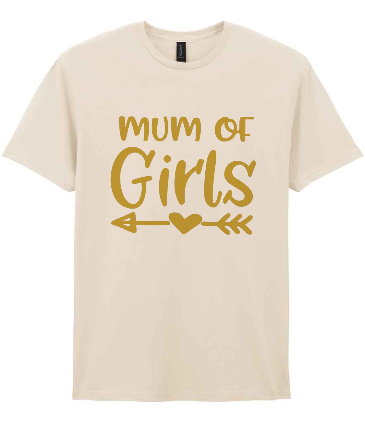 Mum of Girls – Unisex T-Shirt in Natural with Gold vinyl