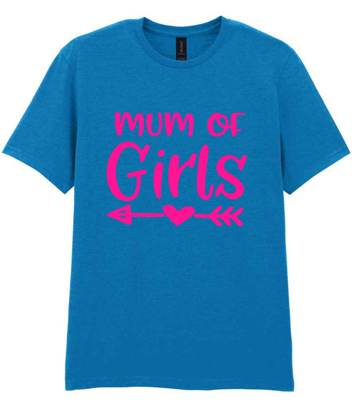 Mum of Girls – Unisex T-Shirt in Sapphire Blue with Hot Pink vinyl