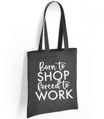 Borntoshopforcedtowork tote bag in charcoal