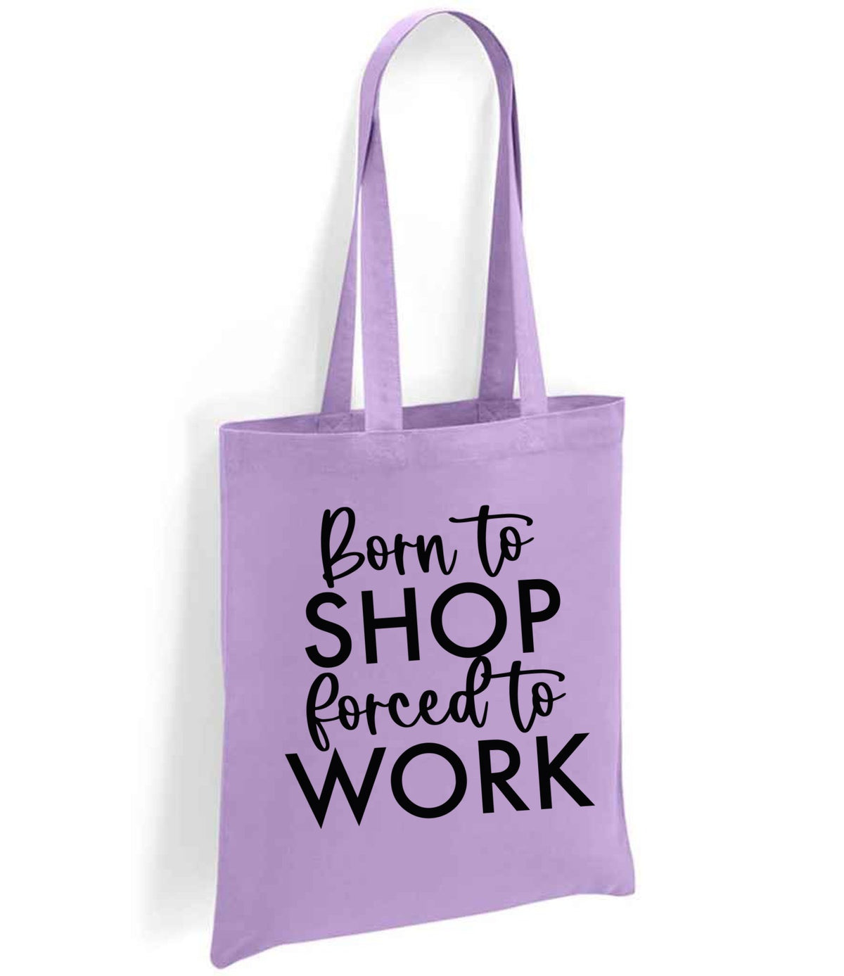Borntoshopforcedtowork tote bag in lavender