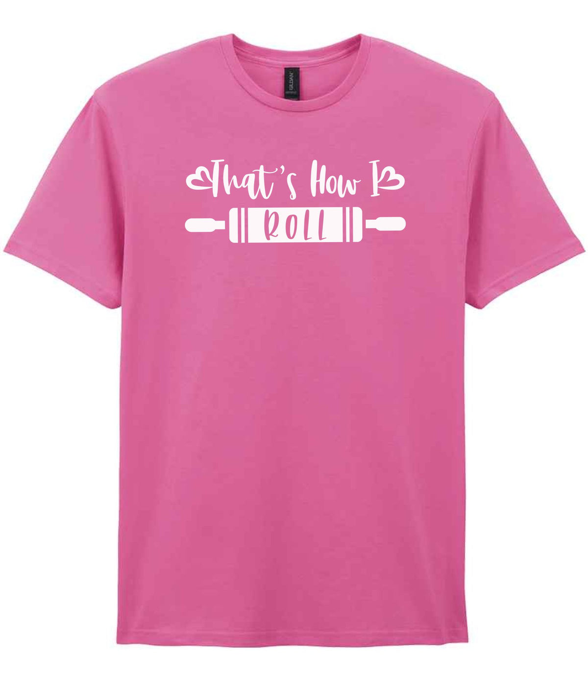 Thats How I Roll t-shirt in azalea