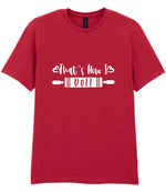 That's How I Roll t-shirt in cherry red