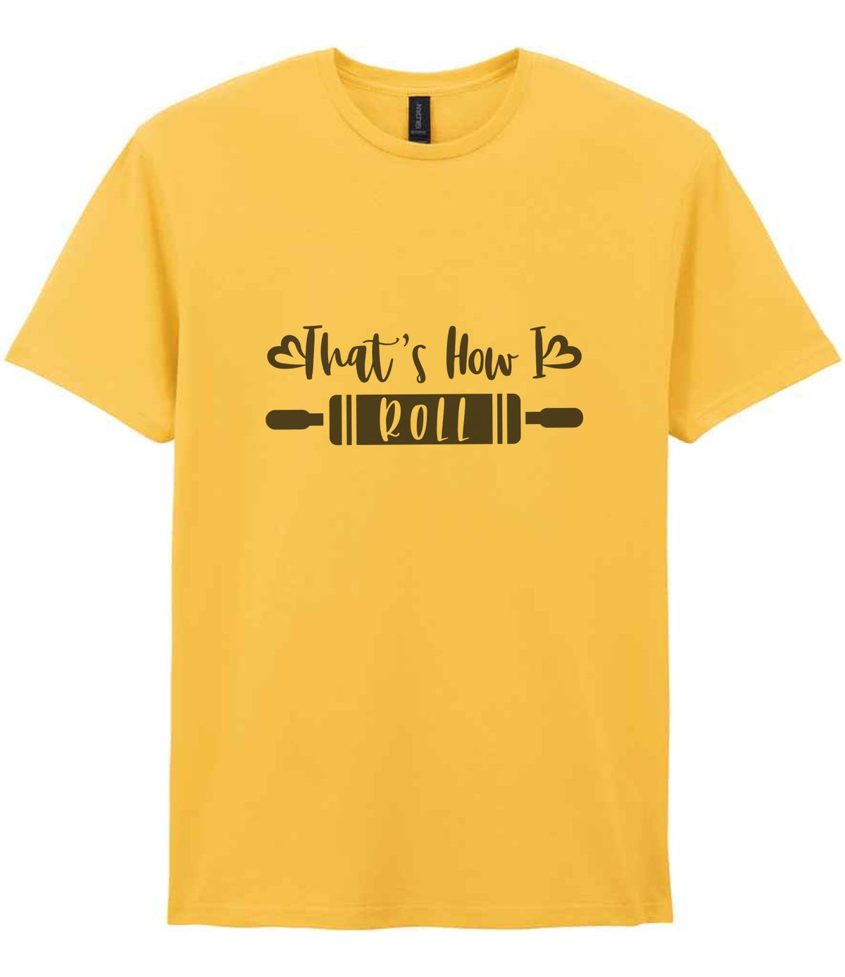 Thats How I Roll t-shirt in daisy