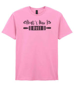Thats How I Roll t-shirt in fan candy pink