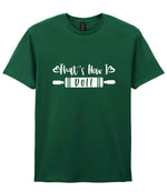 That's How I Roll t-shirt in fan dark green