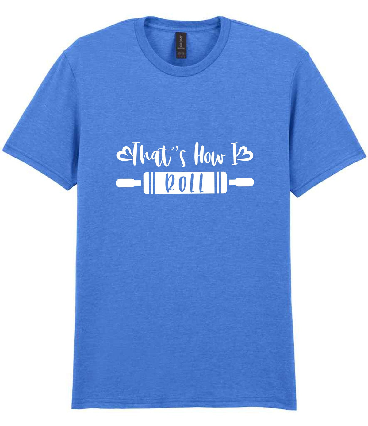 That's How I Roll t-shirt in heather royal