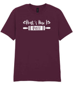 Thats How I Roll t-shirt in maroon