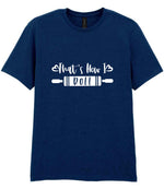 Thats How I Roll t-shirt in navy