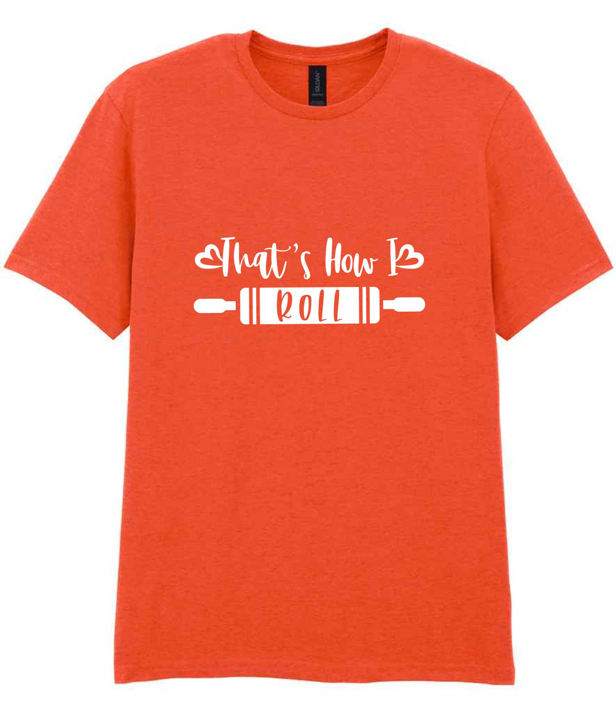 Thats How I Roll t-shirt in orange