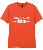Thats How I Roll t-shirt in orange
