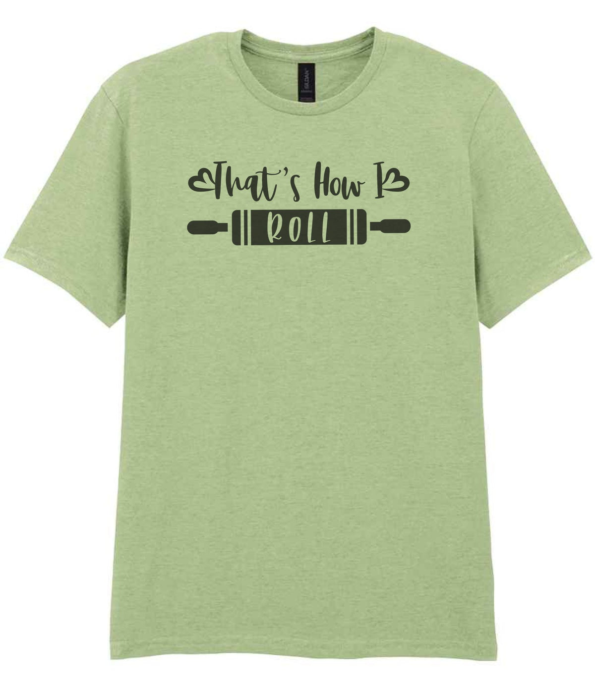 Thats How I Roll t-shirt in pistachio
