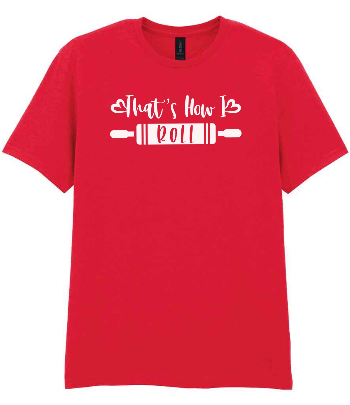 Thats How I Roll t-shirt in red