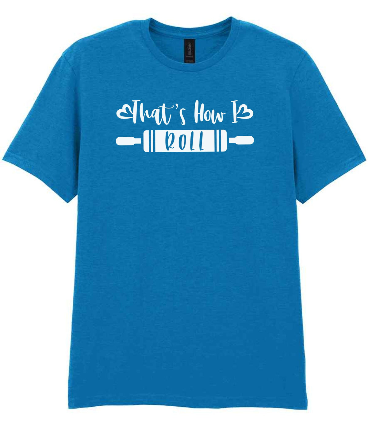 Thats How I Roll t-shirt in sapphire blue