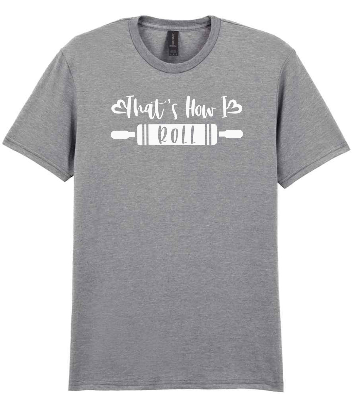 Thats How I Roll t-shirt in sport grey