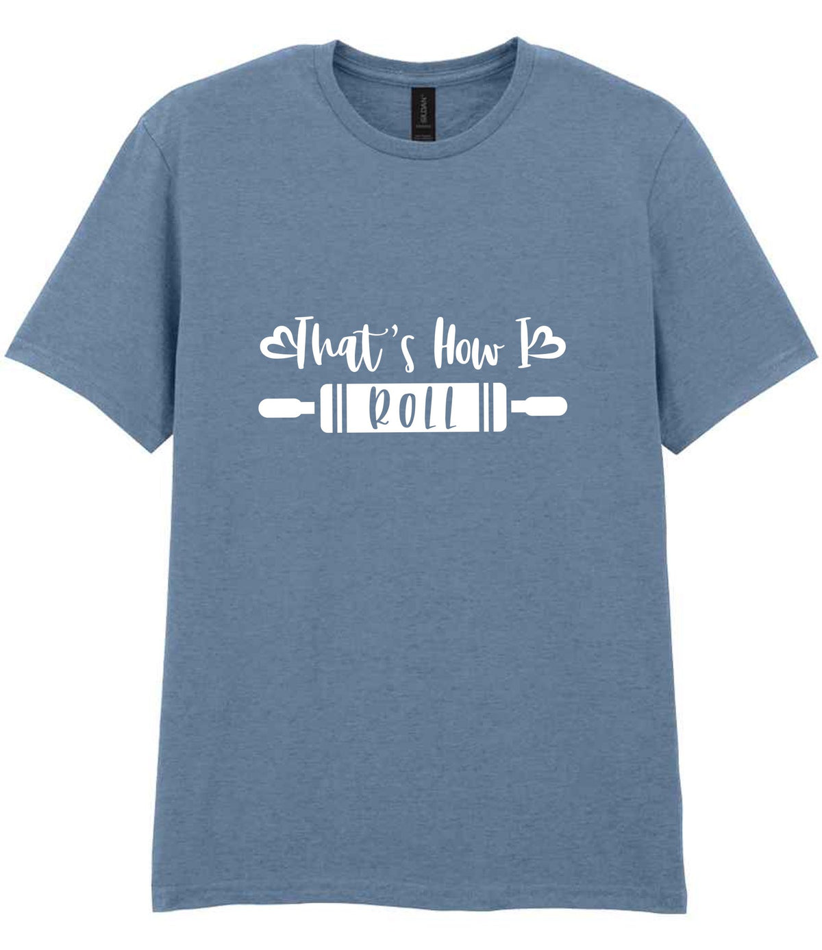 Thats How I Roll t-shirt in stone blue