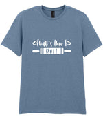 Thats How I Roll t-shirt in stone blue