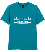 Thats How I Roll t-shirt in tropical blue