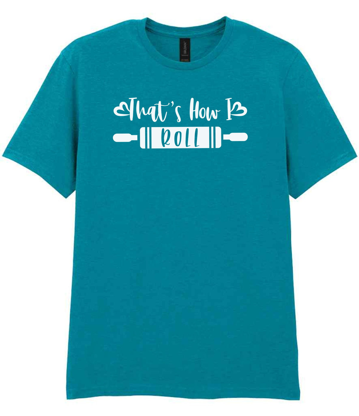 Thats How I Roll t-shirt in tropical blue