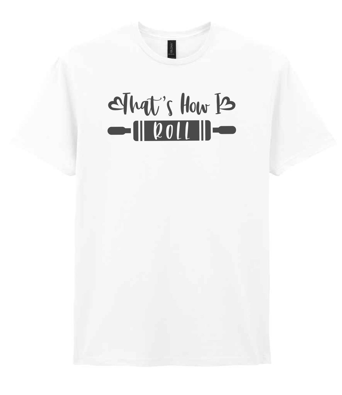 Thats How I Roll t-shirt in white