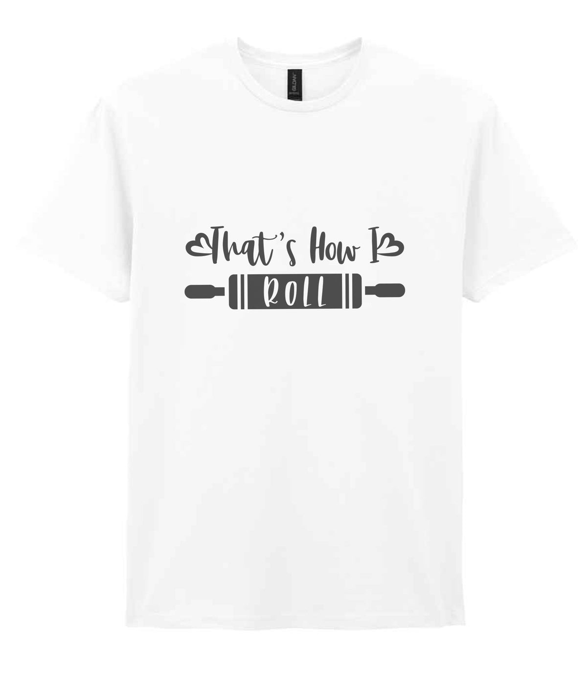 Thats How I Roll t-shirt in white