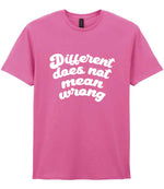 T-shirt piece of the Different Does Not Mean Wrong Matching Set: Mug, Coaster & T-shirt in Azalea