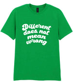 T-shirt piece of the Different Does Not Mean Wrong Matching Set: Mug, Coaster & T-shirt in Irish Green