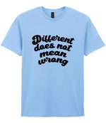 T-shirt piece of the Different Does Not Mean Wrong Matching Set: Mug, Coaster & T-shirt in Light Blue