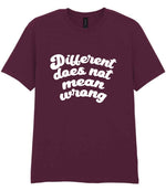 T-shirt piece of the Different Does Not Mean Wrong Matching Set: Mug, Coaster & T-shirt in Maroon