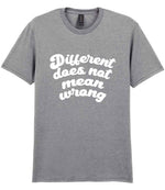 T-shirt piece of the Different Does Not Mean Wrong Matching Set: Mug, Coaster & T-shirt in Sport Grey