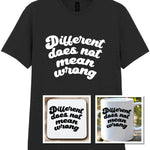 Different Does Not Mean Wrong Matching Set: Mug, Coaster & T-shirt in Black