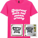 Different Does Not Mean Wrong Matching Set: Mug, Coaster & T-shirt in Heliconia